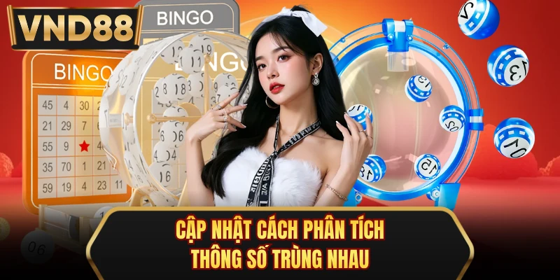 Cập nhật cách phân tích thông số trùng nhau