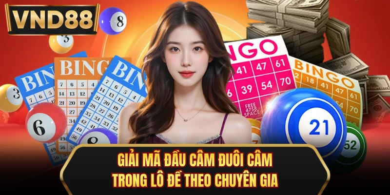 Giải Mã Đầu Câm Đuôi Câm Trong Lô Đề Theo Chuyên Gia